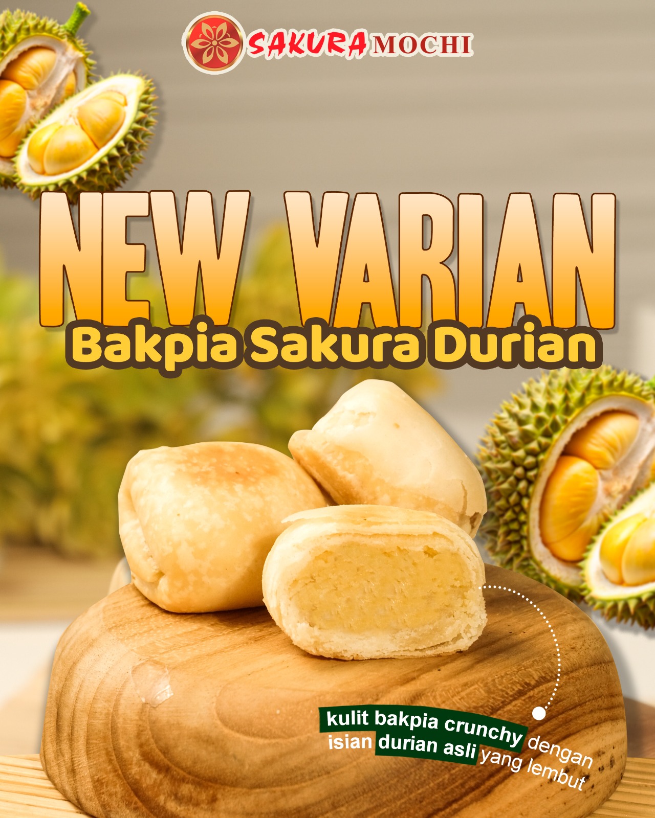 Sakura Mochi Rilis Bakpia Isi Durian Asli, Camilan Unik yang Wajib Dicoba